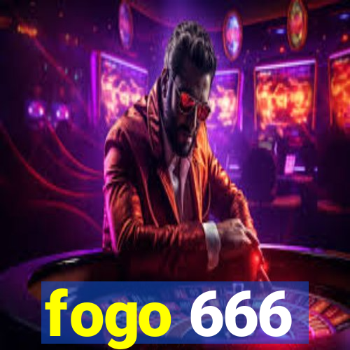 fogo 666